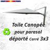 Toile Canopée GRIS Clair  pour Parasol Déporté CARREE 3x3 : vu d'ensemble