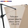 Toile Soie Grège CARREE 2.5 X 2.5 pour Parasol Déporté Bisca