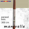 Parasol Lacanau Soie Grège 300 cm Bois Manivelle : détail de la manivelle