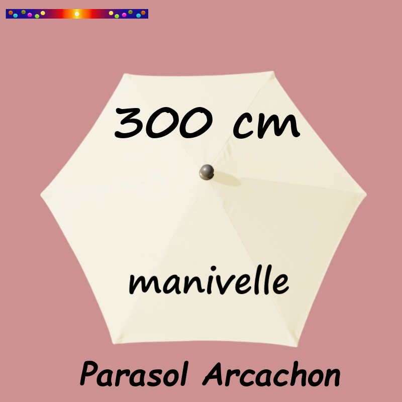 Parasol Arcachon Ecru 300 cm Alu Manivelle : vu de dessus