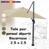 Toile Soie Grège CARREE 2.5 X 2.5 pour Parasol Déporté Bisca